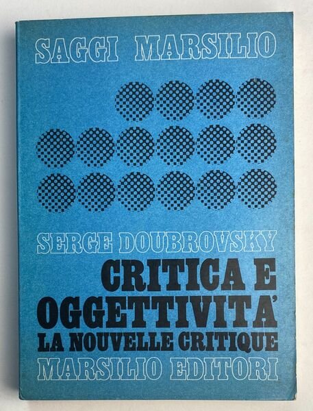 Critica e ogettività. La nouvelle critique