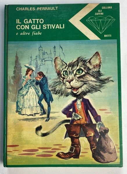 Il gatto con gli stivali e altre fiabe