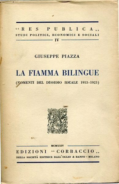 La fiamma bilingue (momenti del dissidio ideale 1913-1923) | Immagine principale