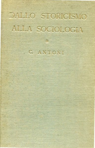 Dallo storicismo alla sociologia | Immagine principale