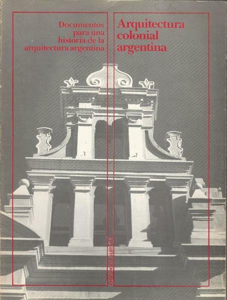 ARQUITECTURA COLONIAL ARGENTINA | Immagine principale