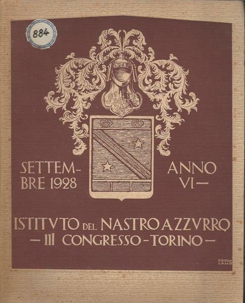 ISTITUTO DEL NASTRO AZZURRO III CONGRESSO GENERALE 1928 TORINO