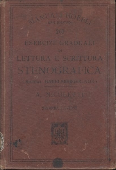 ESERCIZI GRADUALI DI LETTURA E SCRITTURA STENOGRAFICA
