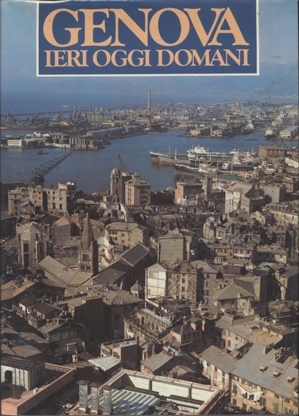 GENOVA IERI OGGI E DOMANI | Immagine principale
