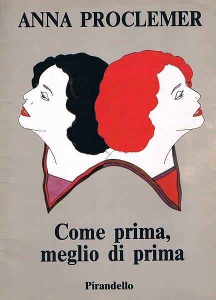 COME PRIMA, MEGLIO DI PRIMA