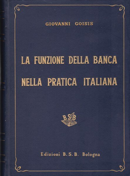 La funzione della banca nella pratica italiana | Immagine principale