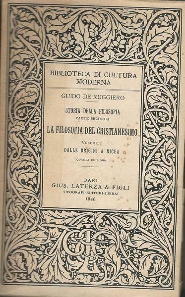 STORIA DELLA FILOSOFIA. PARTE SECONDA: LA FILOSOFIA DEL CRISTIANESIMO. I-II-III