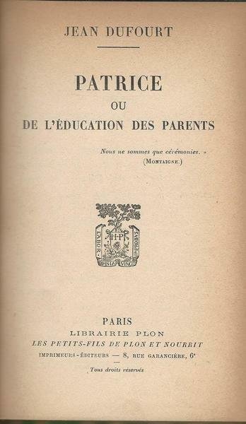 PATRICE ou de l'éducation des parents