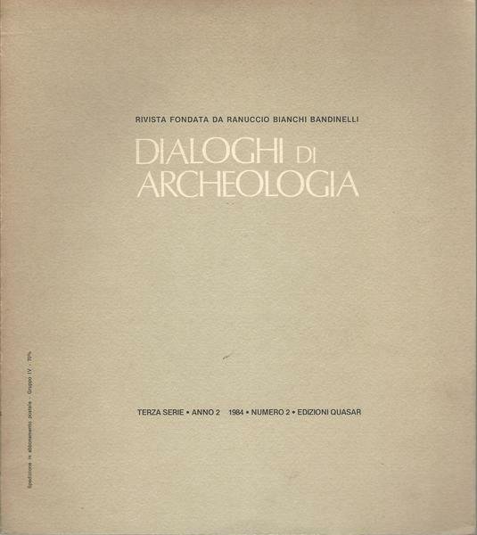 DIALOGHI DI ARCHEOLOGIA. TERZA SERIE. ANNO 2 1984. NUMERO 2