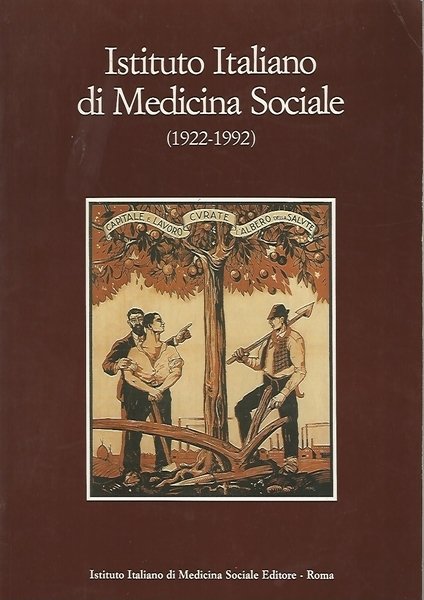 ISTITUTO ITALIANO DI MEDICINA SOCIALE (1922-1992)