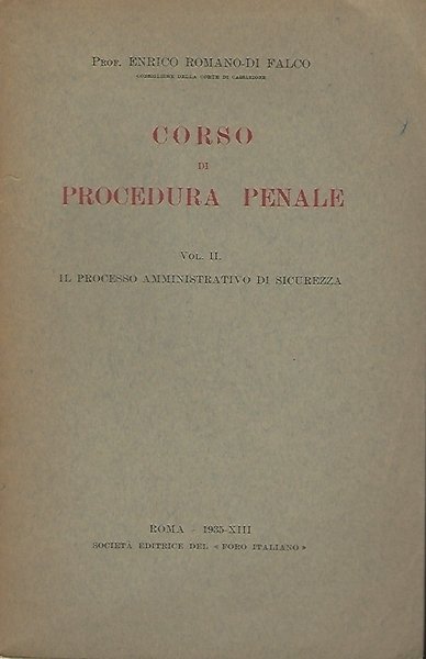 CORSO DI PROCEDURA PENALE. Vol. II - Il processo amministrativo …