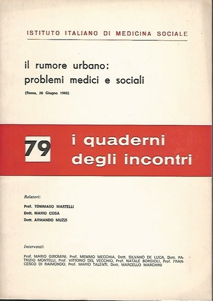 IL RUMORE URBANO: I PROBLEMI MEDICI E SOCIALI | Immagine principale