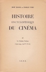 Histoire Encyclopédique du Cinéma. 1895 - 1945. Tome IV. | Immagine principale