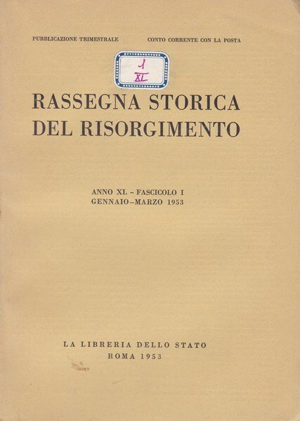 Rassegna storica del Risorgimento. XL. I. Gennaio-Marzo 1953