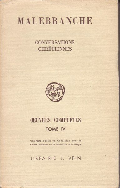 Malebranche. Oeuvres complètes. IV. Conversationes chrétiennes. | Immagine principale