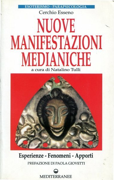 Cerchio Esseno - Nuove manifestazioni mediatiche