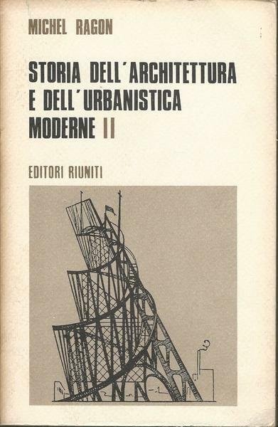 STORIA DELL'ARCHITETTURA E DELL'URBANISTICA MODERNE. VOLUMI I-II-III | Immagine principale