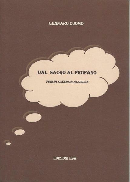 DAL SACRO AL PROFANO. poesia filosofia allegria