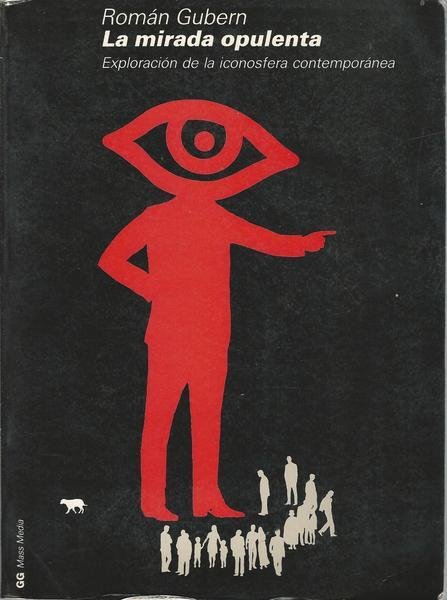 LA MIRADA OPULENTA: Exploracion de la iconosfera contemporanea | Immagine principale