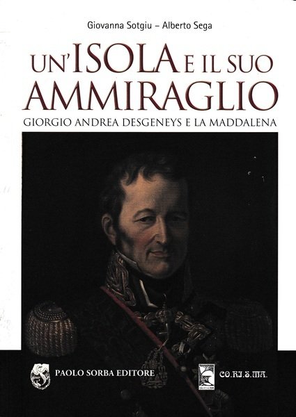 Un'isola e il suo ammiraglio - Giorgio Andrea Desgeneys e … | Immagine principale