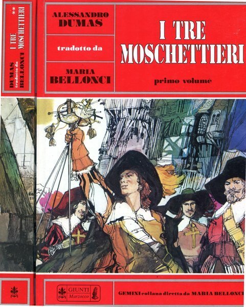 I tre moschettieri - Volume primo e Volume secondo
