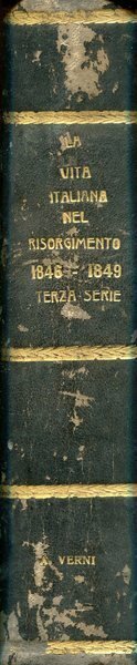 La vita italiana nel risorgimento(1846-1849)Terza serie I Lettere,scienze e arti