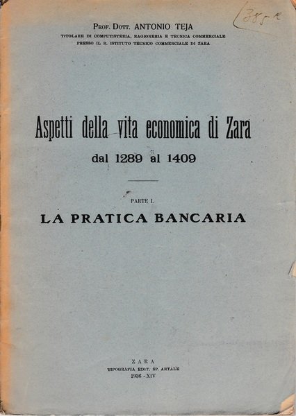 Aspetti della vita Economica di Zara dal 1289 al 1409. I - La pratica bancaria