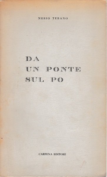 Da un ponte sul Po | Immagine principale