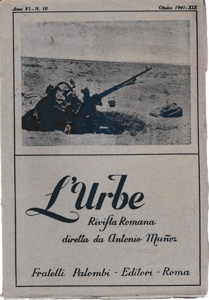 L'urbe. Rivista Romana. Anno VI N^ 10 Ott. 1941 XIX | Immagine principale