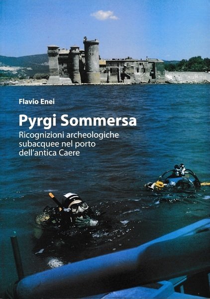 Pyrgi Sommersa. Ricognizioni archeologiche subacquee nel porto dell'antica Caere | Immagine principale