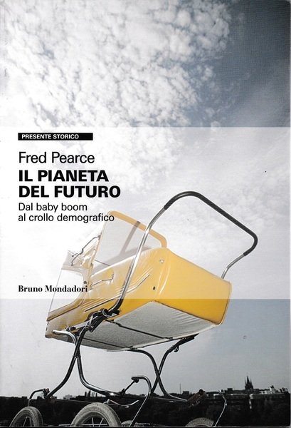 Il pianeta del futuro. Dal baby boom al crollo demografico | Immagine principale