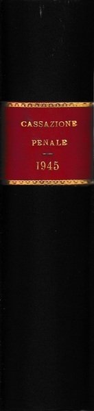 Cassazione penale 1945 vol. XVX
