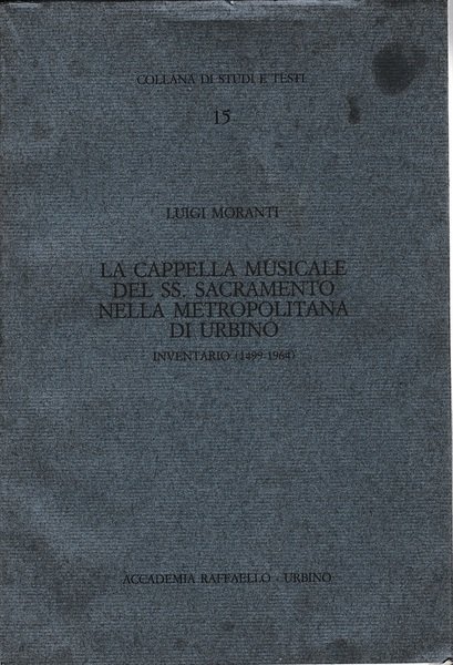 La cappella musicale del S.S. Sacramento nella metropolitana di Urbino | Immagine principale