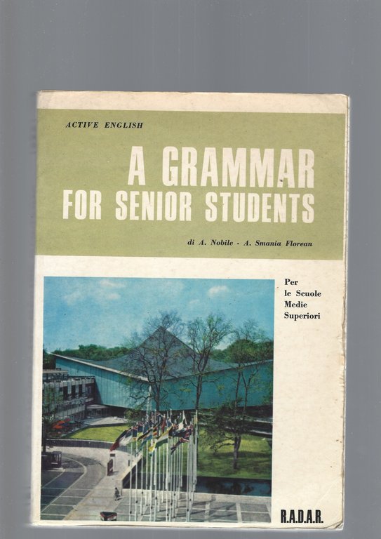 A GRAMMAR FOR SENIOR STUDENTS