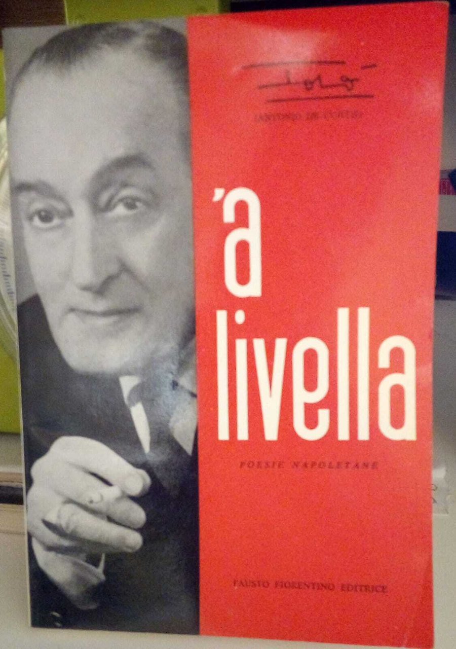 ‘a livella. Poesie napoletane.