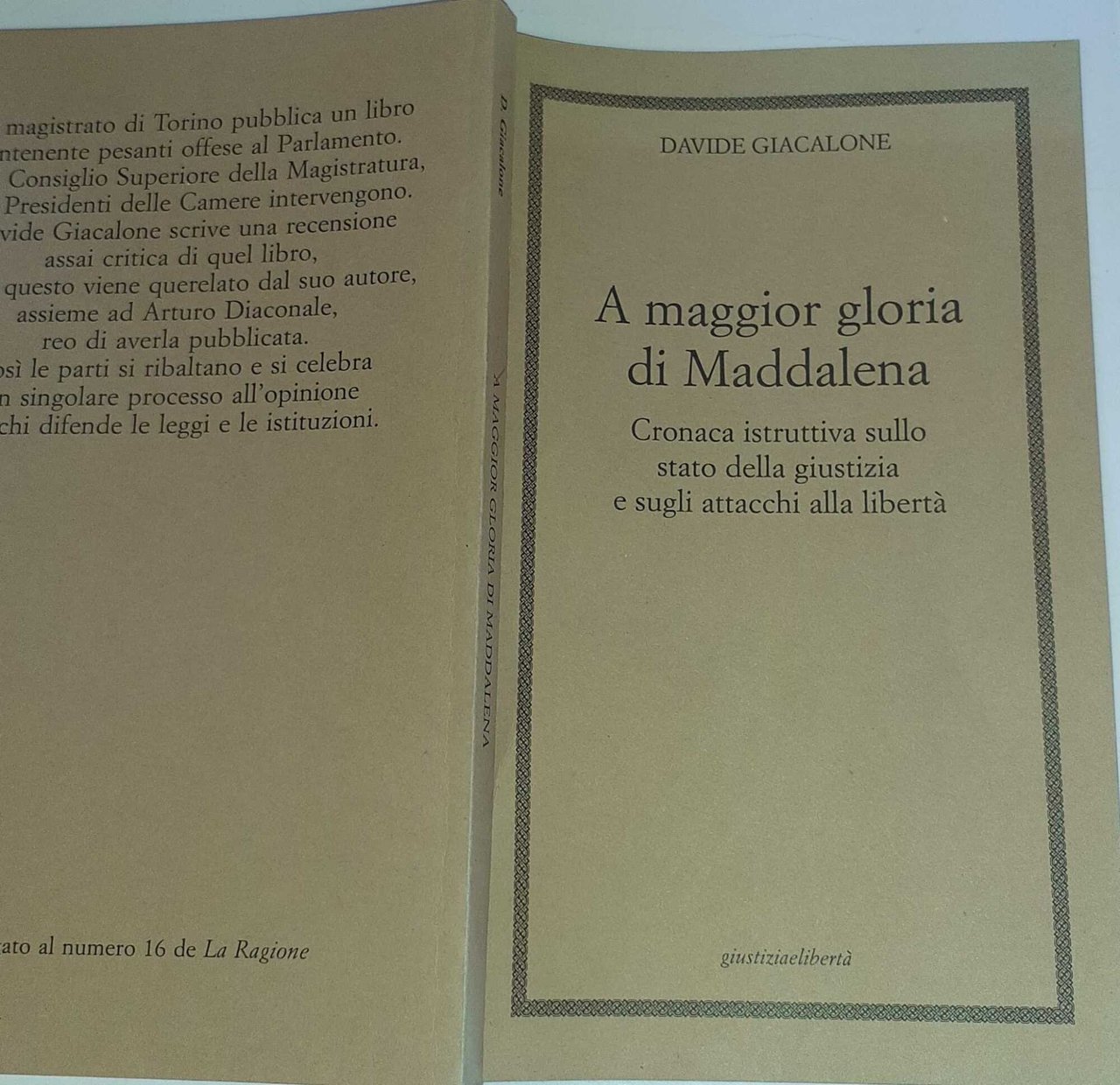 A maggior gloria di Maddalena. Cronaca istruttiva sullo stato della …