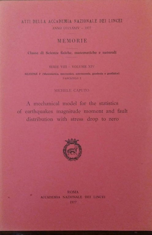 A MECHANICAL MODEL FOR THE STATISTICS OF EARTHQUAKES MAGNITUDE MOMENT …