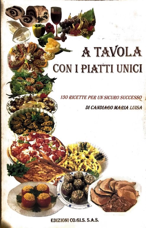 A tavola con i piatti unici