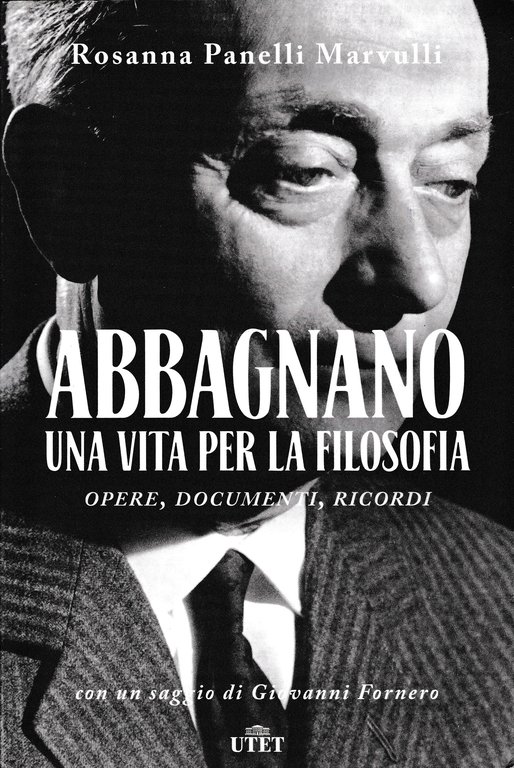 Abbagnano, una vita per la filosofia. Opere, documenti, ricordi | Immagine Gallery 2