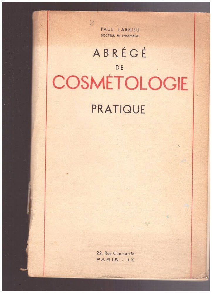 Abrégé de Cosmétologie Pratique