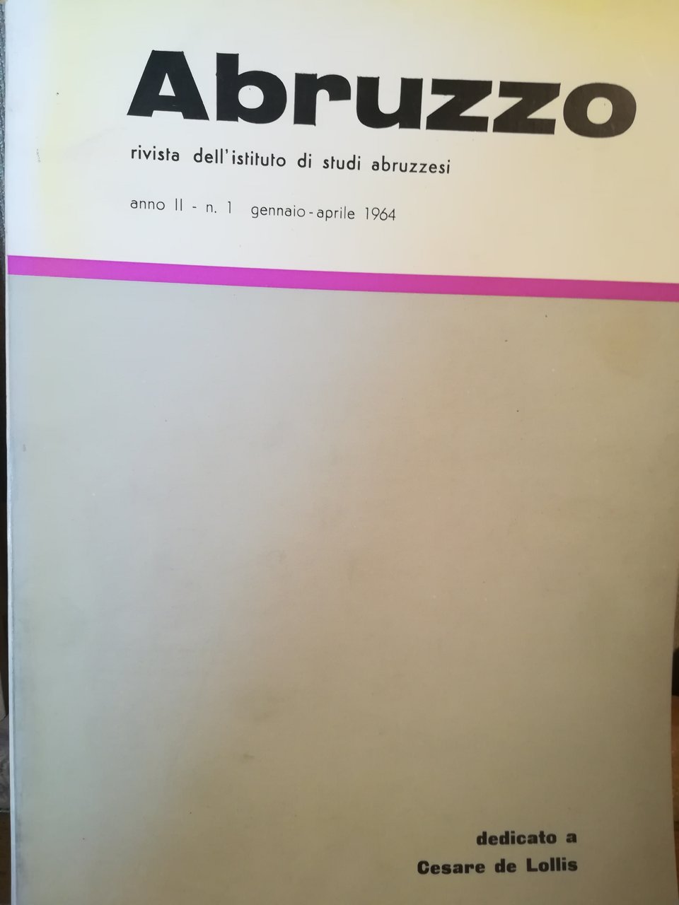 Abruzzo. Rivista dell'Istituto di Studi Abruzzesi. N.1. Gennaio-aprile 1964.