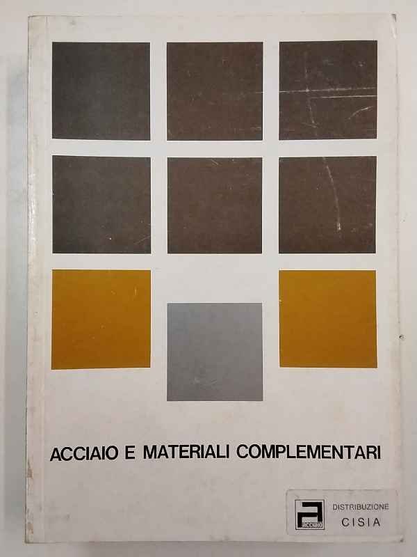 Acciaio e materiali complementari