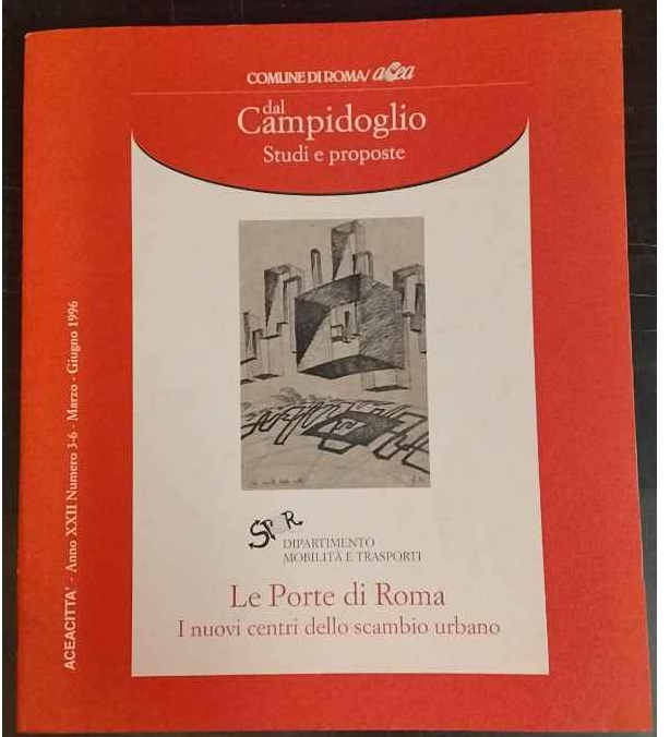 ACEA CITTÀ. Anno XXII Numero 3-6. Marzo-Giugno 1996. Le porte …