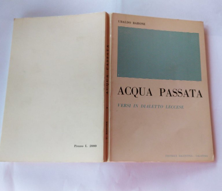 Acqua passata.Versi in dialetto Leccese
