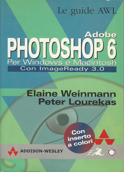 ADOBE PHOTOSHOP 6 PER WINDOWS E MACINTOSH | Immagine Gallery 2