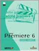 Adobe Premiere 6. Corso pratico. Con CD-ROM | Immagine principale