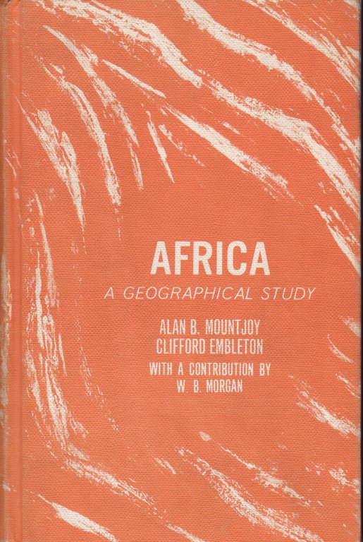 Africa. A Geographical Study.