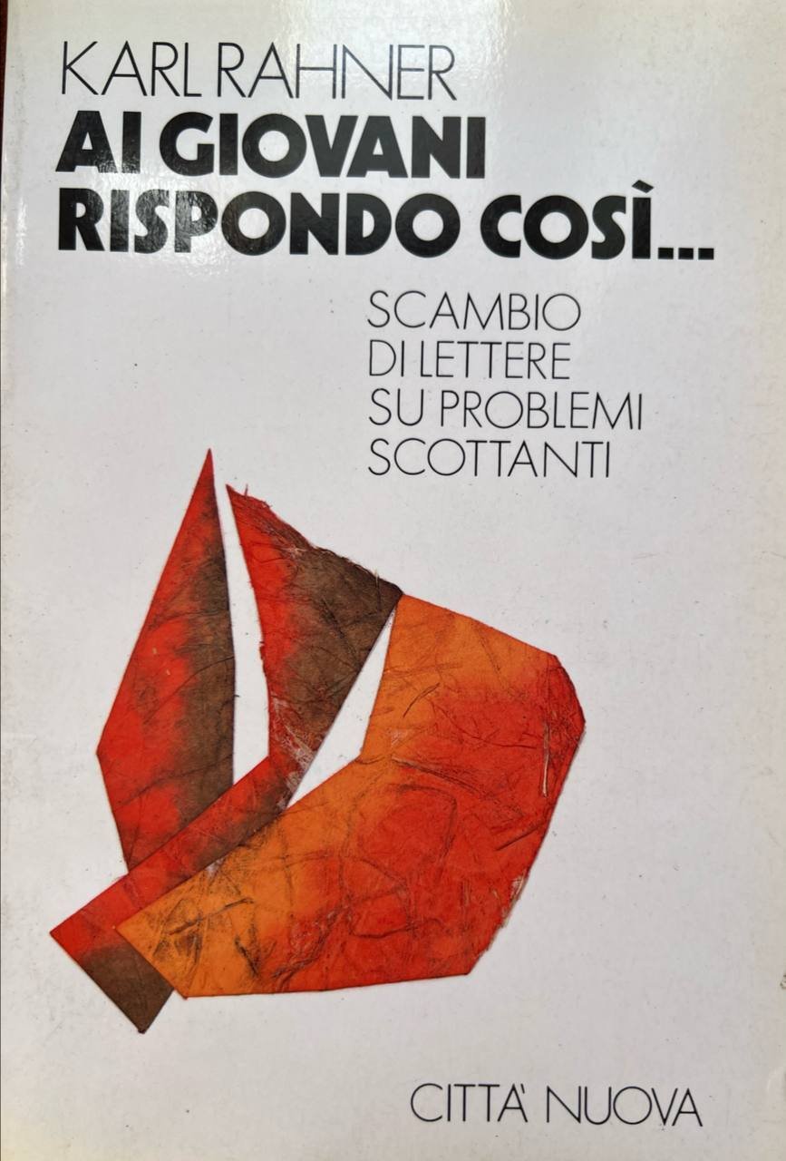 Ai giovani rispondo così... Scambio di lettere su problemi scottanti | Immagine principale