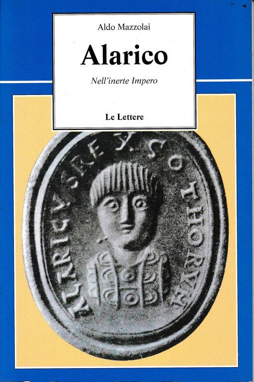 Alarico. Nell'inerte impero