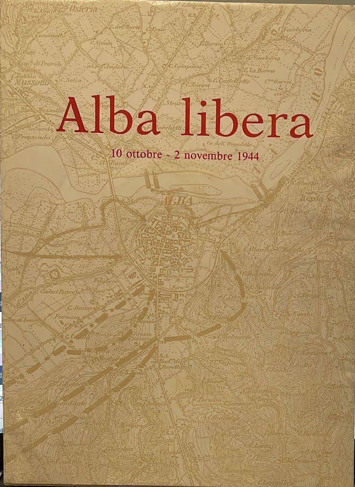 Alba libera 10 ottobre - 2 novembre 1944